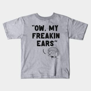 My Freakin’ Ears (dark) Kids T-Shirt